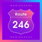 Nogizaka46 - Route 246
