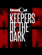 Dreadout-dlc-keepers-of-the-dark.jpg (70 KB) Official Poster.