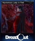 DreadOut Card 5.png (134 KB) Mysterious Lady in Red.