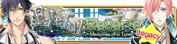 Fateful Reverie Legacy