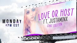 LOVE OR HOST FT. JUSTAMINX - JSCHLATT DECIDES EDITION 