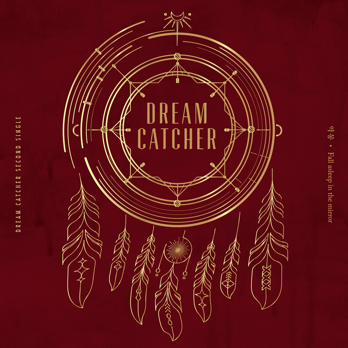 Dreamcatcher / Fall asleep in the mirror-