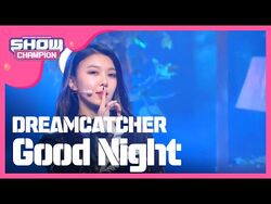 Good Night | Dreamcatcher Wiki | Fandom