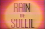 Bain de Solei (1978)
