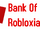 Bank of Robloxia