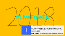 #LiveFreeEK: Countdown to 2018 promo (December 31, 2017)