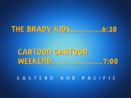 Coming Up Next: The Brady Kids/Cartoon Cartoon Weekend ident, 2012, aired on September 28, 2012.