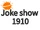 Joke show 1910 (TV series)