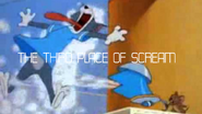 The Third Place of Scream promo in 2014, and this promo is based on PlayStation 2 TV advert. Note: The promo shows with cartoon clips features all episode Tom's screaming of Tom and Jerry.