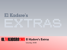 El Kadsre Extras promo (2004)