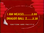 Coming Up Next: I Am Weasel/Dragon Ball Z ident, 2012, aired on September 1, 2012.