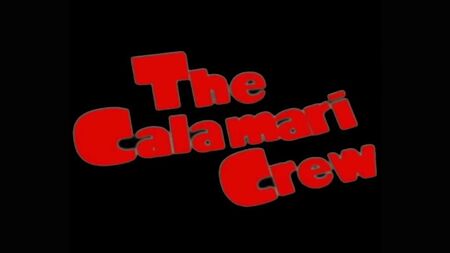 The Calamari Crew