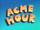 Acme Hour (UltraToons Network)