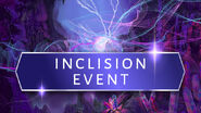 Inclision Event