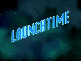 Launchtime