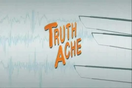 Truth-Ache
