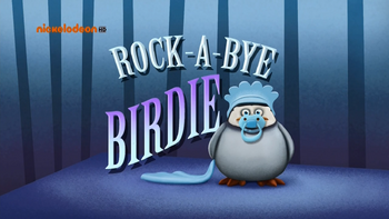 Rock-a-bye birdie