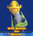 Will Smith as Oscar