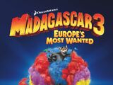 Madagascar 3: Europe's Most Wanted