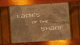 Ladies of the Shade title