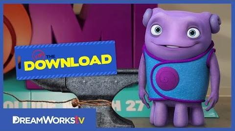 Meet the Boov THE DREAMWORKS DOWNLOAD