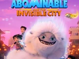Abominable and the Invisible City