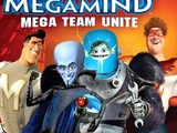 Megamind: Mega Team Unite