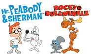 Rocky and Bullwinkle and Mr. Peabody and Sherman