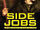 Side Jobs