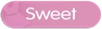 Sweet