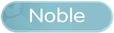 Noble