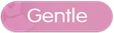 Gentle