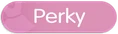 Perky