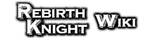 Rebirth Knight Wiki