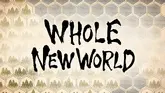 Whole New World