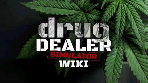 Drug Dealer Simulator Wiki