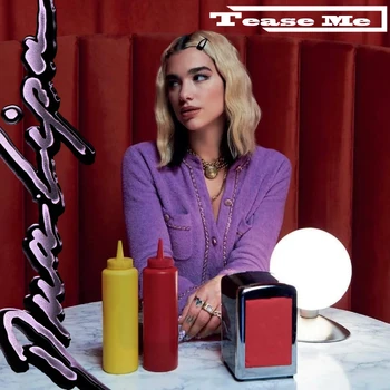Tease Me | Dua Lipa Wiki | Fandom