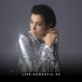 Dua-Lipa---Live-Acoustic-EP---2017