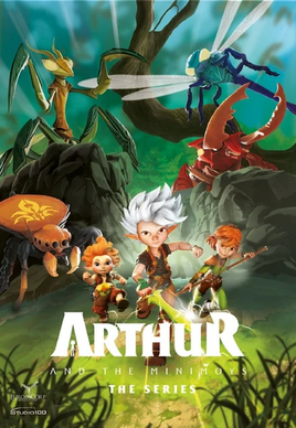Arthur and the Minimoys The Series