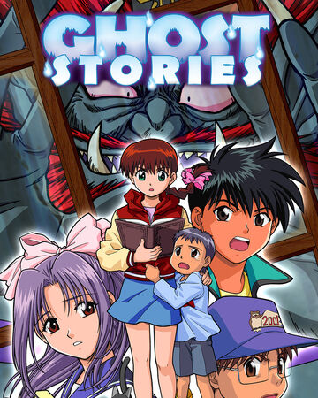Ghost Stories Dubbing Wikia Fandom Ghost Stories Dubbing Wikia Fandom