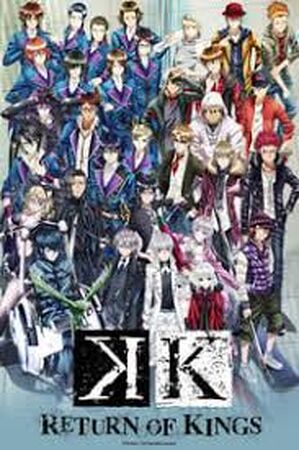 K: Return of Kings | Dubbing Wikia | Fandom