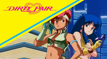 Dirty Pair | Dubbing Wikia | Fandom