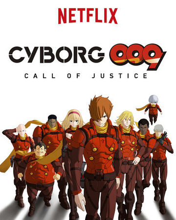 Cyborg 009 Call Of Justice Dubbing Wikia Fandom Cyborg 009 Call Of Justice Dubbing Wikia Fandom