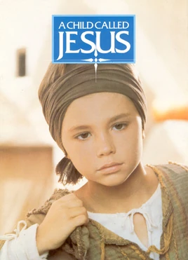 A Child Called Jesus