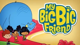 My Big Big Friend