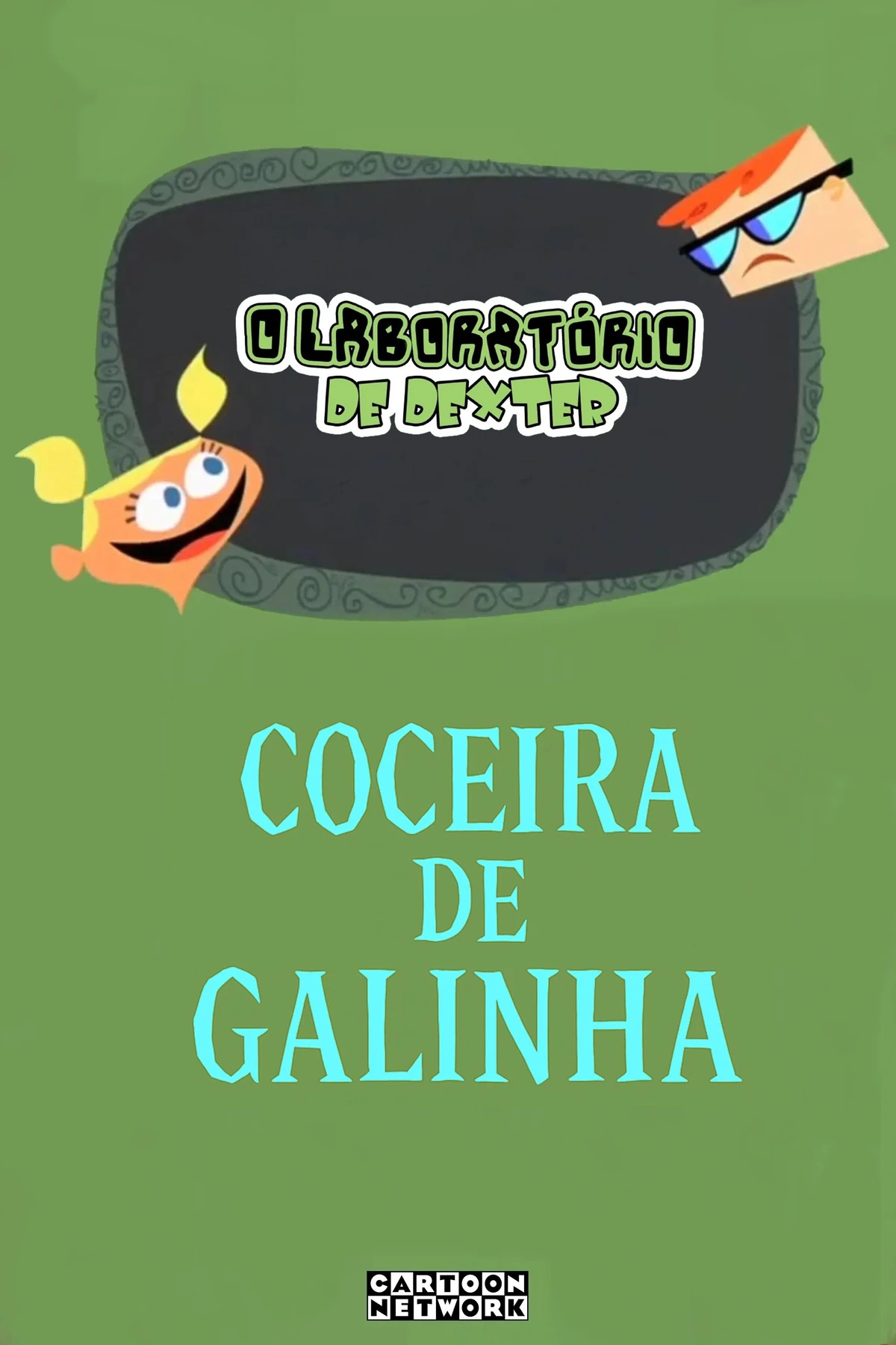 O Laboratório de Dexter: Coceira de Galinha | Dublapédia | Fandom, image size:1200x1800