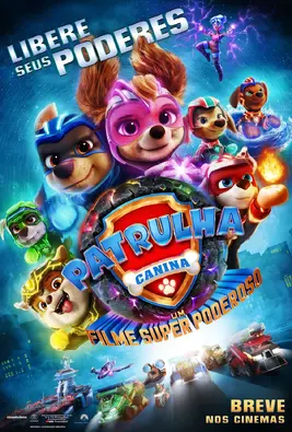 Patrulha Canina: Um Filme Superpoderoso | Dublapédia | Fandom