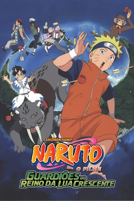 Naruto o Filme - Guardiões do Reino da Lua Crescente