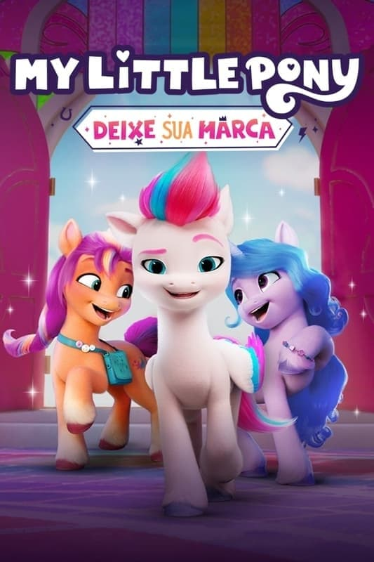 My Little Pony Deixe sua Marca Dublapédia Fandom