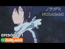 Noragami Aragoto Dublado - Episódio 9 - Animes Online